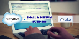 Salesforce and Small & Medium Business