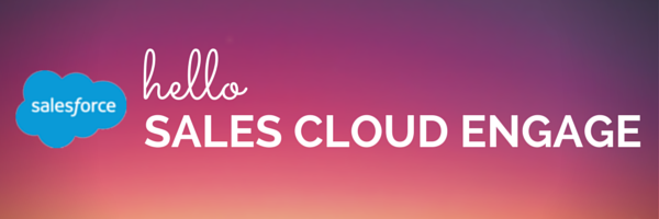 Sales Cloud Engage by Salesforce